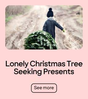 Lonely Christmas Tree Seeking Presents